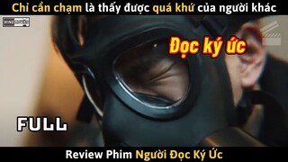 [Review Phim] Siêu Năng Lực Chỉ Cần Chạm Vào Là Đọc Được Ký Ức Của Người Khác
