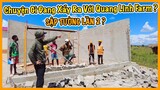 Quanglinhvlogs || Sập Tường lần 2 !!! Chuyện Gì Đang Xảy Ra Với Quang Linh Farm?