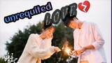 unrequited love 💞💔