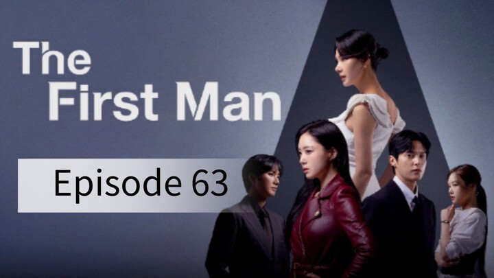 The First Man (2025) | Episode 63 | EngSub