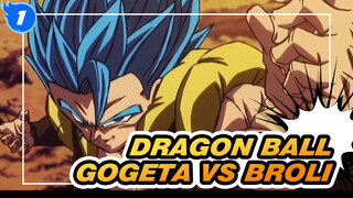 [Dragon Ball] Keren! Gogeta VS Broli_1