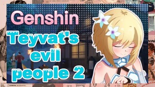 Teyvat's evil people 2