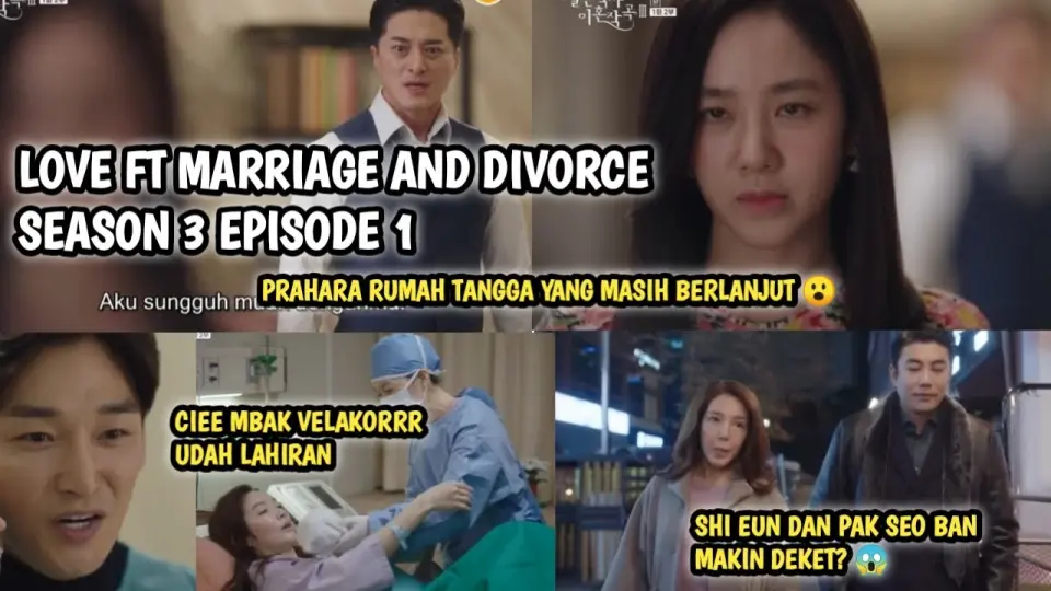 Love ft marriage and divorce season 3 sub indo