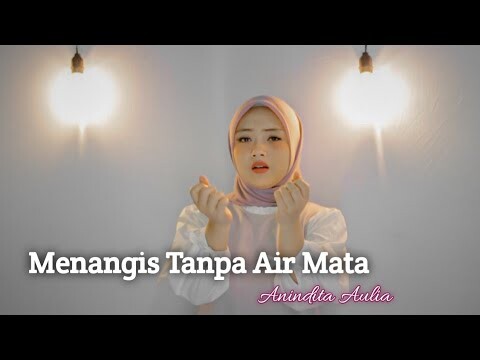 MENANGIS TANPA AIR MATA - Riska Renatta | COVER by ANINDITA AULIA