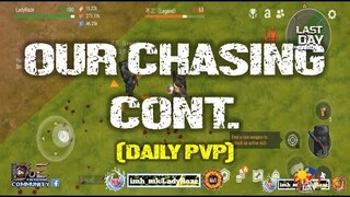 DAILY PVP EP 291 (OUR CHASING CONT.) - Last Day On Earth: Survival