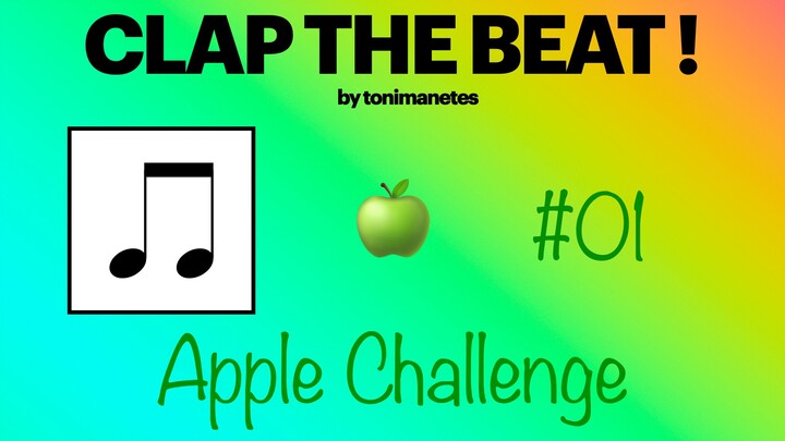 Eighth Notes Rhythm Play-Along 🍏 Level 1-3 | Clap the Beat #01