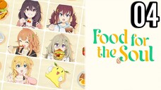 Food for the Soul Episode 4
