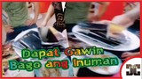 Dapat Gawin Bago ang Inuman