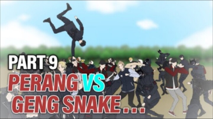 PERANG VS GENG SNAKE PART 9 - Animasi Drama Series