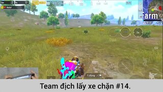 Team địch lấy xe chặn p14