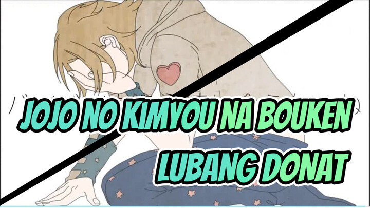 JoJo no Kimyou na Bouken | [AMV Gambar Pribadi] SBR: LUBANG DONAT