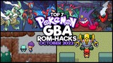 Top 7 Best Pokemon GBA Rom Hacks! (October 2022) With Cool Graphics, New Events, Fakemon And More