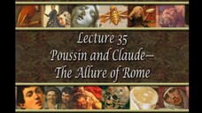 35. Poussin and Claude - The Allure of Rome