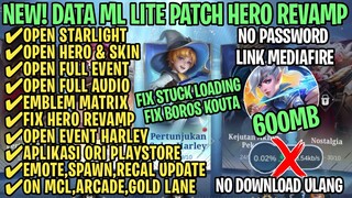 Data ML Lite Full Event 600Mb Patch Hero Revamp | ML Lite | Cara Mengatasi Lag & Patah Patah ML