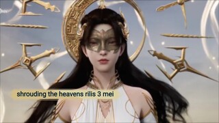 shrouding the heavens rilis 3 mei