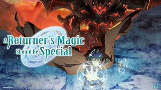 A Returner's Magic Should Be Special Episode 10 (Link in the Description)