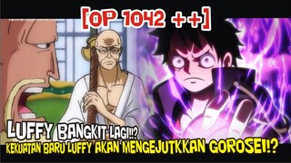 [OP 1043] LUFFY BANGKT LAGI!? KEKUATAN BARU LUFFY AKAN MENGEJUTKAN GOROSEI!?(Prediksi)