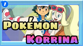 [Pokémon] The Girl Who's Congenial to Ash -- Korrina_1