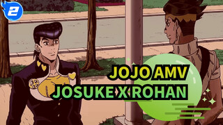 [JOJO / AMV / Josuke x Rohan] Chuyện tình đẫm máu_2