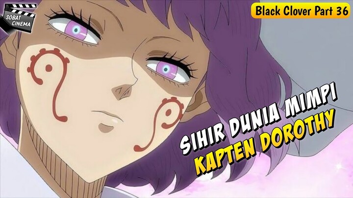 SIHIR DUNIA MIMPI VS SIHIR BENANG TAKDIR SIAPA YANG MENANG ?? - Alur Cerita Film Anime Part 36