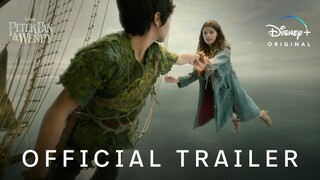 Peter Pan Wendy 2023 Official Trailer Disney+