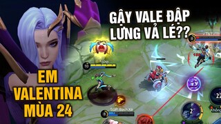 Tốp Mỡ | VALENTINA MÙA 24: GẬY VALE ĐẬP LƯNG VẢ LÉ?? | MLBB