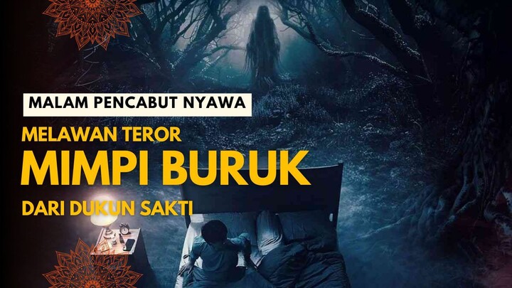 FILM HOROR MALAM PENCABUT NYAWA | NYAWA DICABUT SAAT SEDANG TERLELAP TIDUR