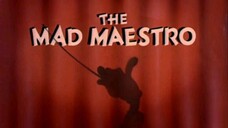 The Mad Maestro 1939 MGM Cartoon The maestro is conducting his orchestra of assorted animals