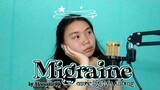 Wattpad Playlist Jam 3 (every second male lead POV) Migraine by Moonstar88 | Kyle Antang (COVER)
