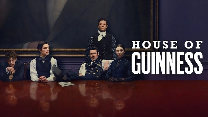 Watch House of Guinness Season 01 Episode 01-02 Full HD 2025