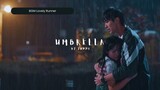 [Han|Rom|Indo] Umbrella by Yunha | Lovely Runner Playlist BGM Lirik Terjemahan