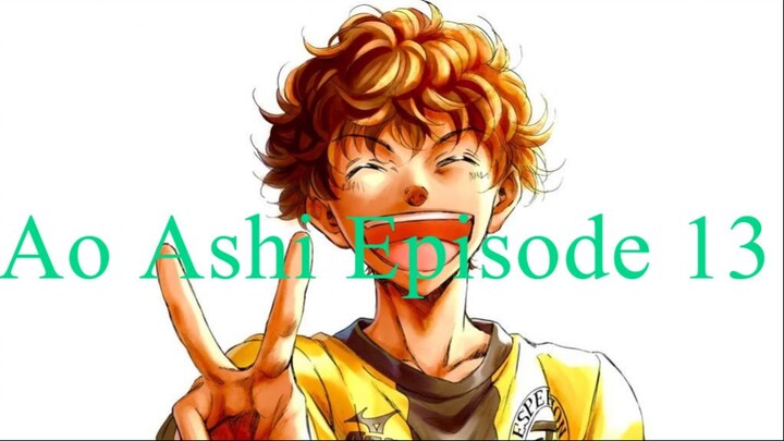 Ao Ashi Episode 13
