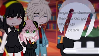 Anya + her classmates react to loid, yor And Anya || Spy x Family: longest part! ||