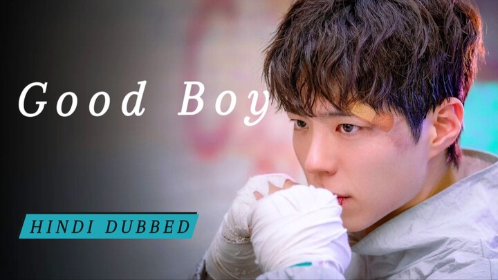 (Hindi Dubbed) 11 - GOOD BOY