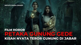 PETAKA GUNUNG GEDE | FULL HD