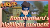 Konohamaru's highlight moment