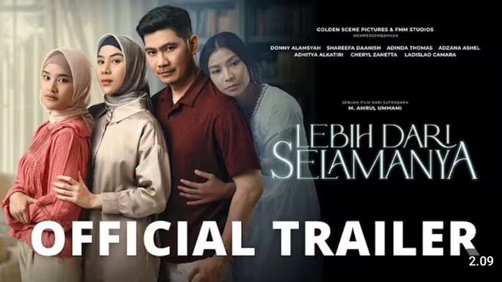 LEBIH DARI SELAMANYA - OFFICIAL TRAILER 2025