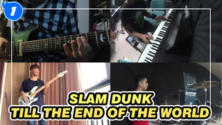 SLAM DUNK|【Band Ensemble】ED :Till the end of the world_1