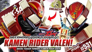 INI DIA FIRST LOOK RESMI KAMEN RIDER VALEN! SECONDARY-RIDER DI KAMEN RIDER GAVV! 🍫