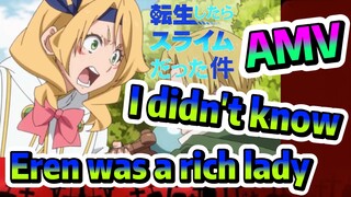 [Slime]AMV | I didn't know  Eren was a rich lady