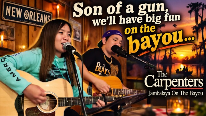 The Carpenters — Jambalaya (On The Bayou) cover by Jeden Laita Sacpa and Topyu Diaus
