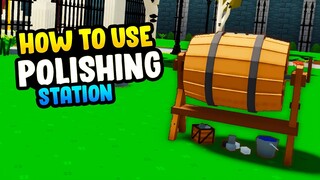 How to USE* Polishing Station!! in Roblox Islands