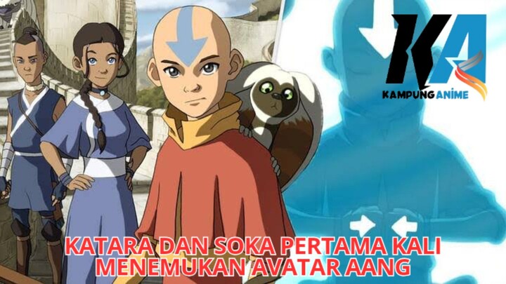 Katara dan Soka Pertama Kali Menemukan Avatar Aang Setelah 100 Tahun Menghilang