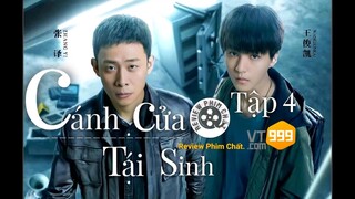 Review phim : Cánh cửa tái sinh Tập 4 Full HD ( 2022 ) - ( Tóm tắt bộ phim )