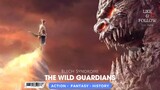 The Wild Guardians Movie