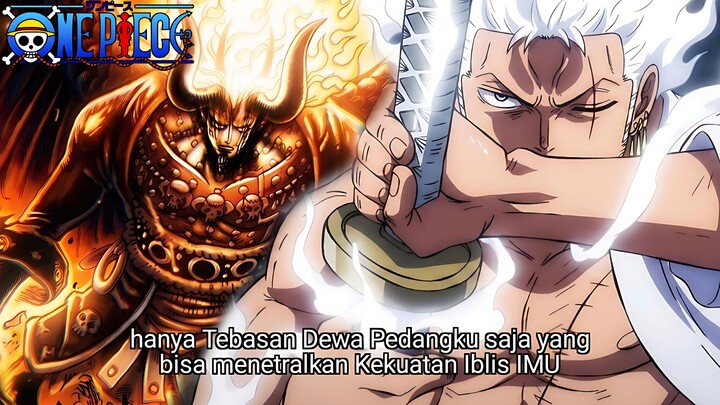 ONE PIECE TERBARU - AKHIRNYA ZORO MUNCUL MENEBAS IMU MODE IBLIS 4 TANDUK! LUFFY LOKI ZORO VS IMU