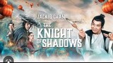 THE KNIGHT OF SHADOWS MOVIE TAGALOG DUBBED