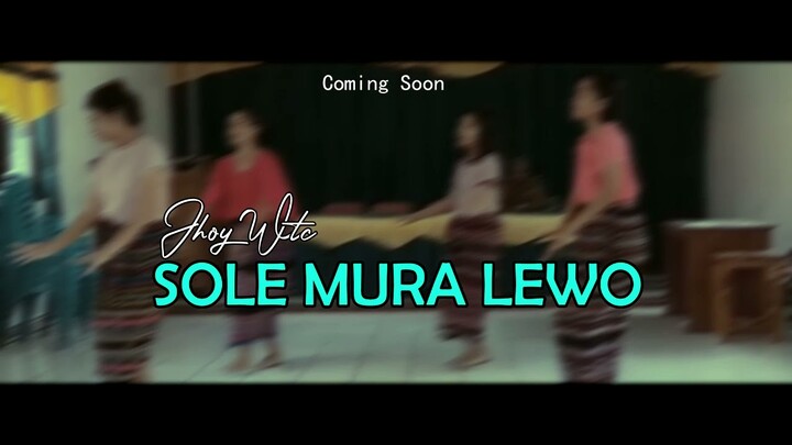 SOLE MURA LEWO | Coming Soon // Jhoy Wtc New Music Production 2021