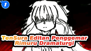 Dramaturgi | Apa Hubungannya Slime Denganku / Editan Sentris Penggemar Rimuru / Tensura_1