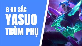 Cận cảnh 8 đa sắc của Yasuo Trùm Phụ trong máy chủ thử nghiệm PBE